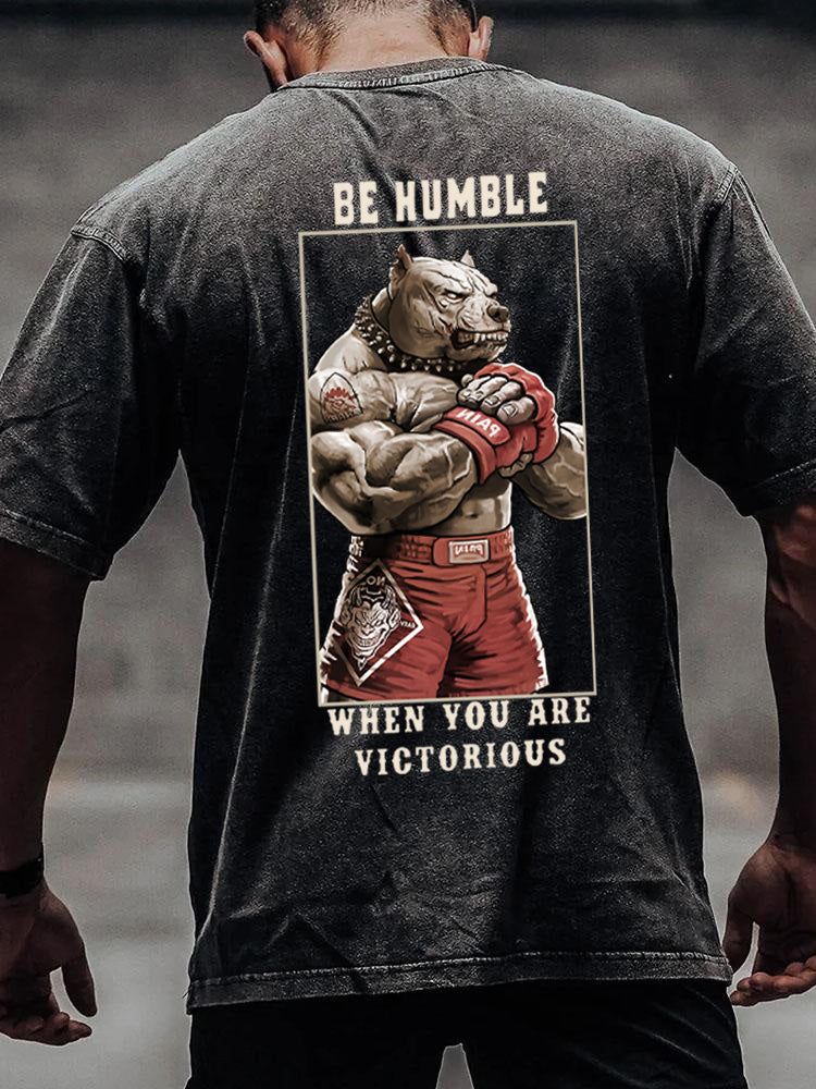 be humble When you are victorious back printed Washed Gym Shirt