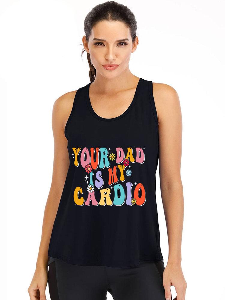 Your Dad Is My Cardio Cotton Gym Tank