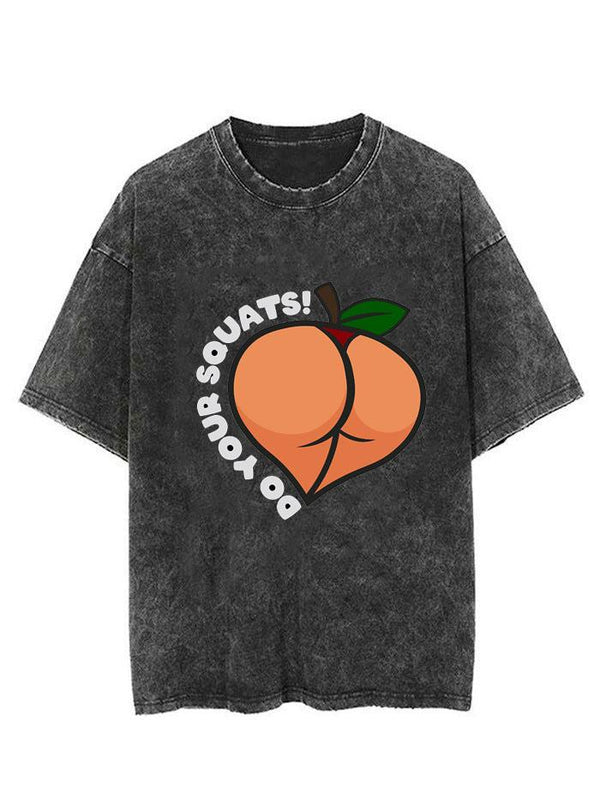 Peach Booty Do Your Squats Vintage Gym Shirt