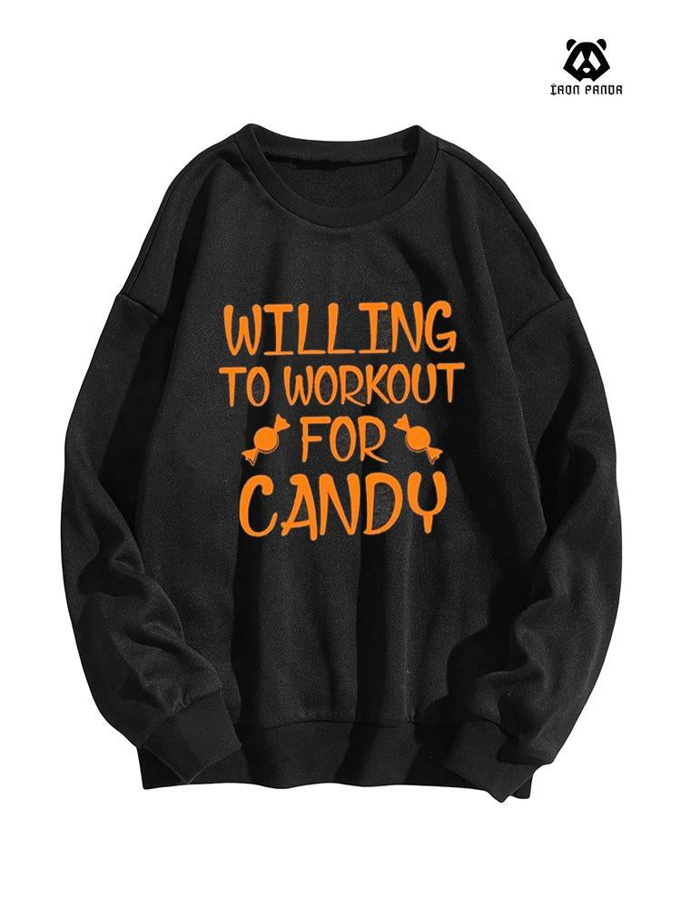 Willing To Workout For Candy Oversized Crewneck Sweatshirt
