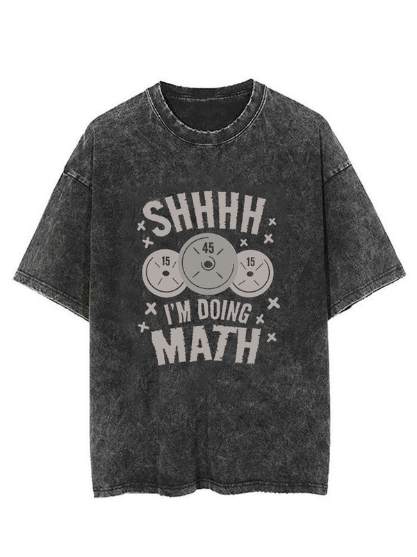 SHHHH I'm Doing Math Vintage Gym Shirt