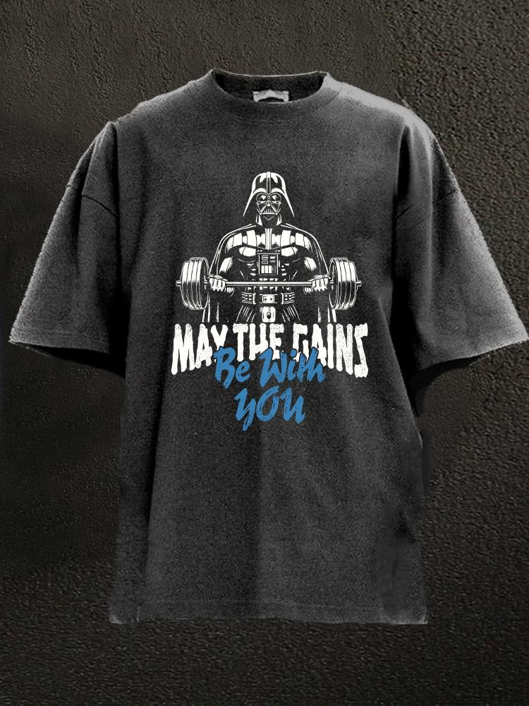 may the gains be with you Washed Gym Shirt