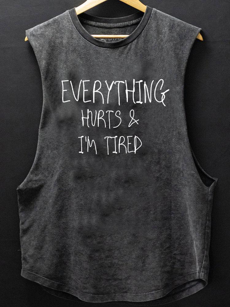 everything hurts and I'm tired SCOOP BOTTOM COTTON TANK