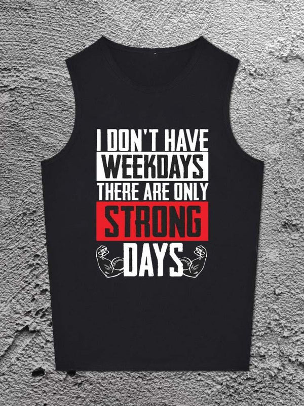 There are Only Strong Days Unisex Cotton Vest