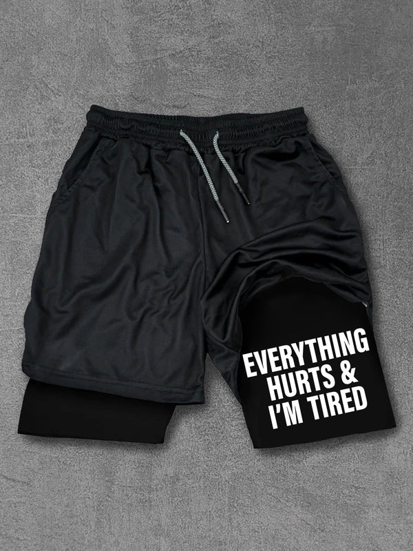everything hurts and I'm tired Performance Training Shorts