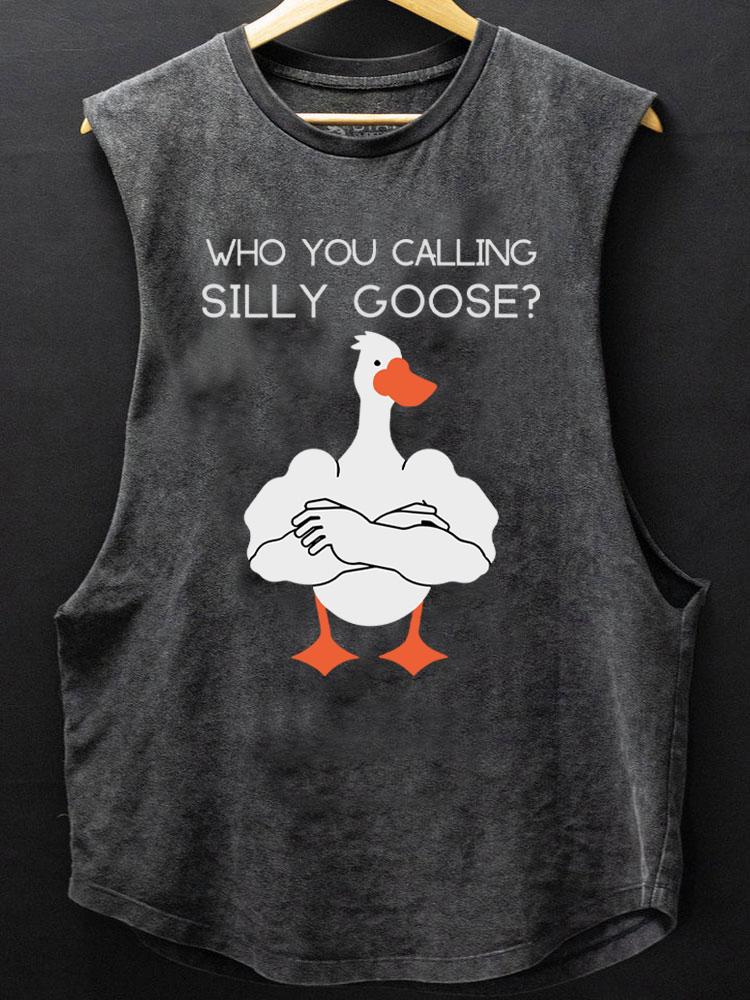 who you calling silly goose SCOOP BOTTOM COTTON TANK