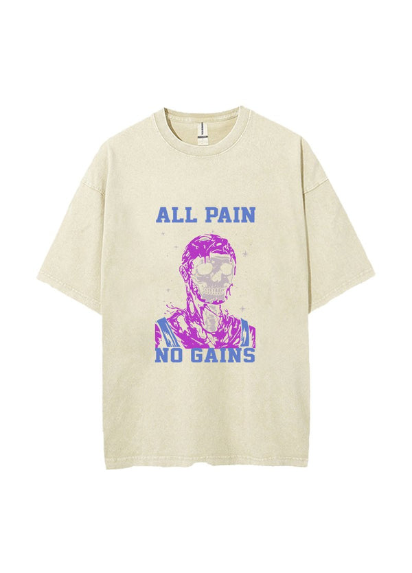 All pain no gains Vintage Gym Shirt