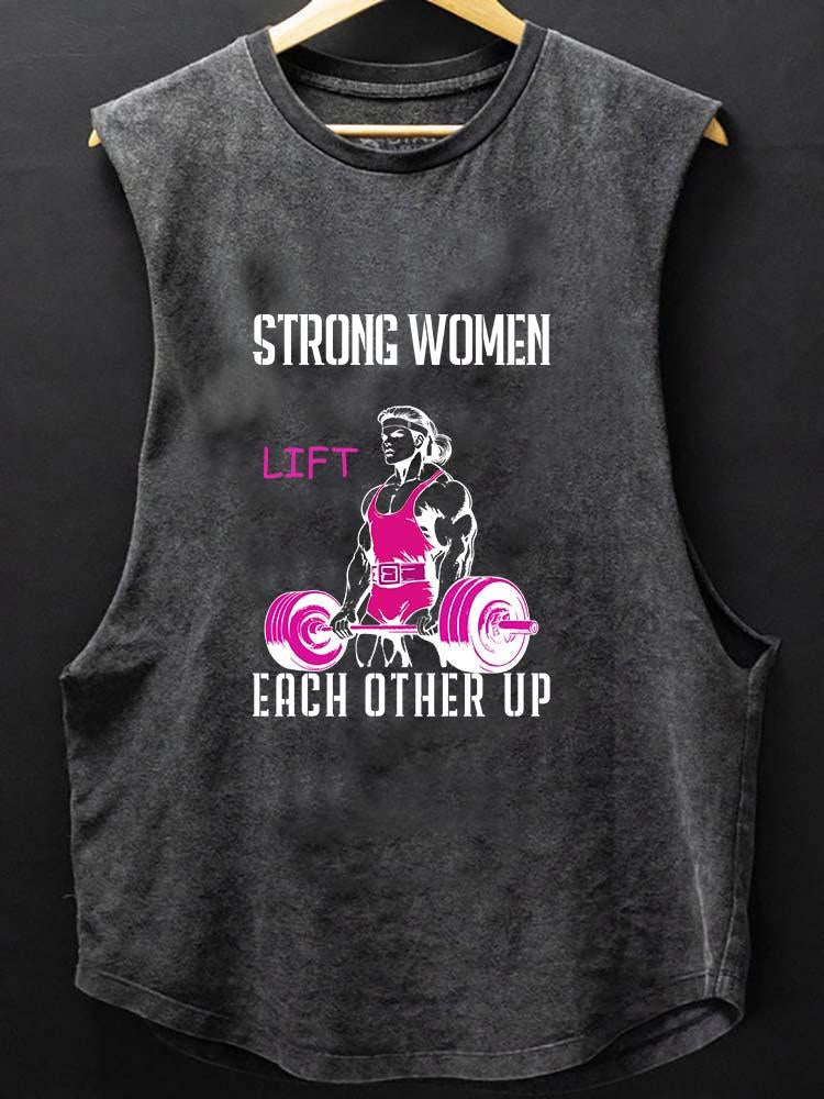 Strong women lift each other up SCOOP BOTTOM COTTON TANK