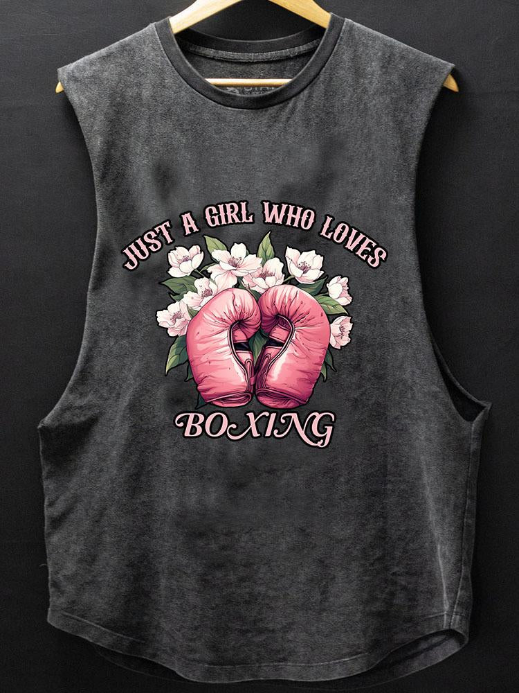 Just a girl who loves boxing SCOOP BOTTOM COTTON TANK