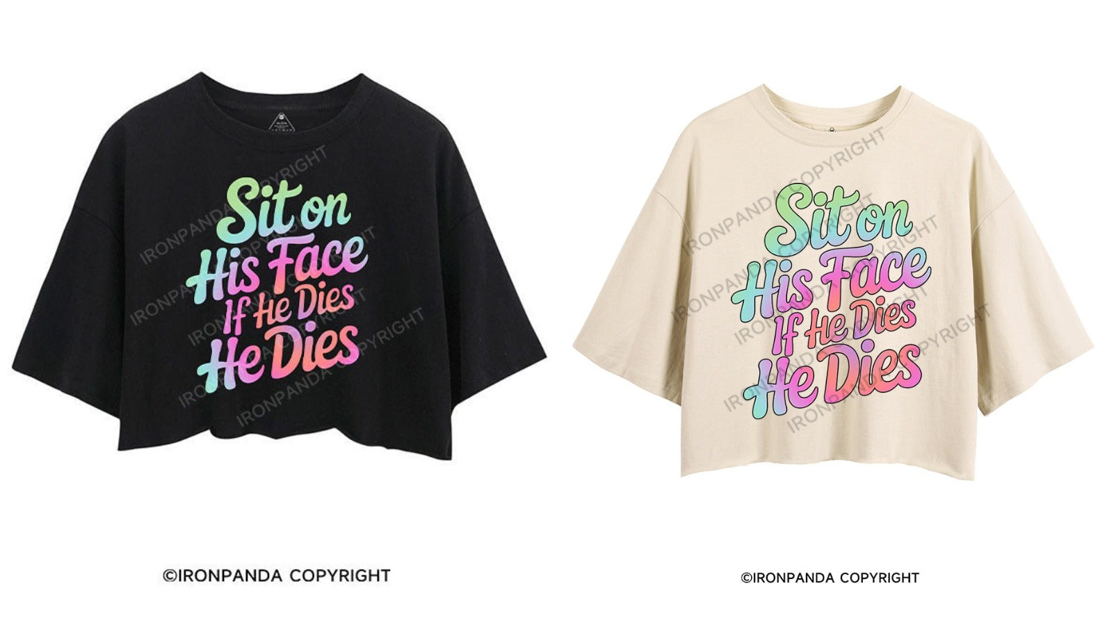 Sit on His Face if he Dies He Dies Gym Crop Top: Bold, Fun, and Fierce