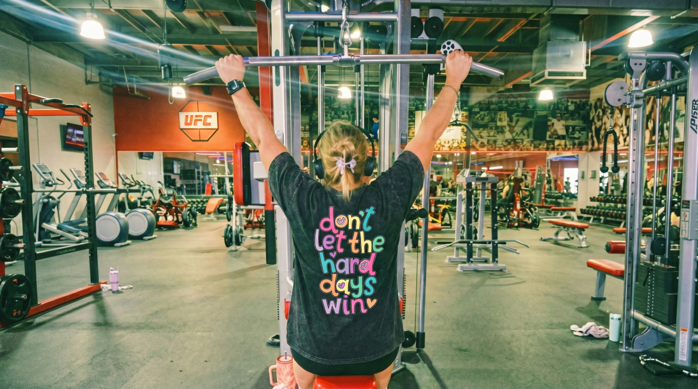 DON’T LET THE HARD DAYS WIN Printed Gym Shirt Give You Strength