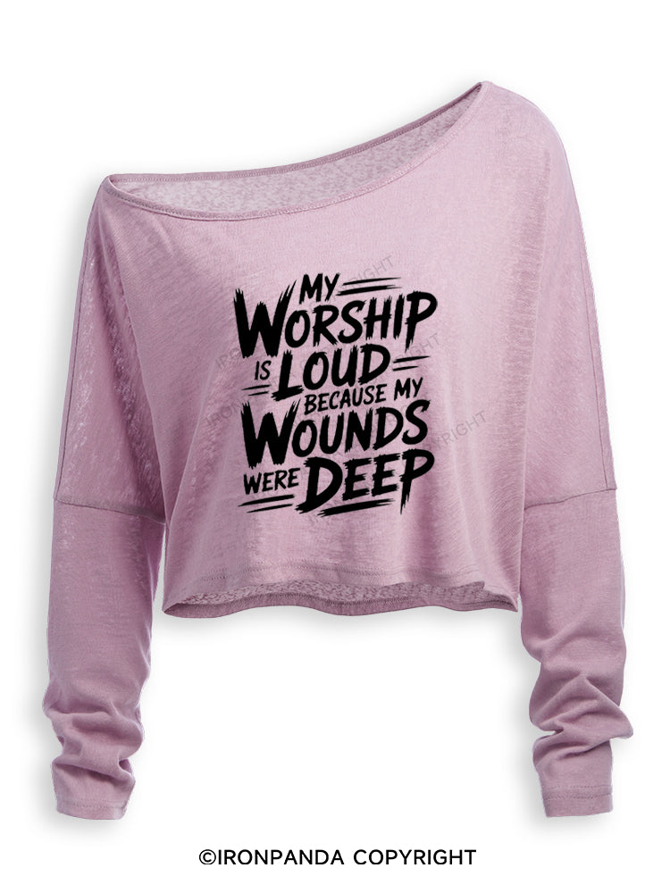 MY WORSHIP IS LOUD BECAUSE MY WOUNDS WERE DEEP Off Shoulder Long Sleeve Crop Top