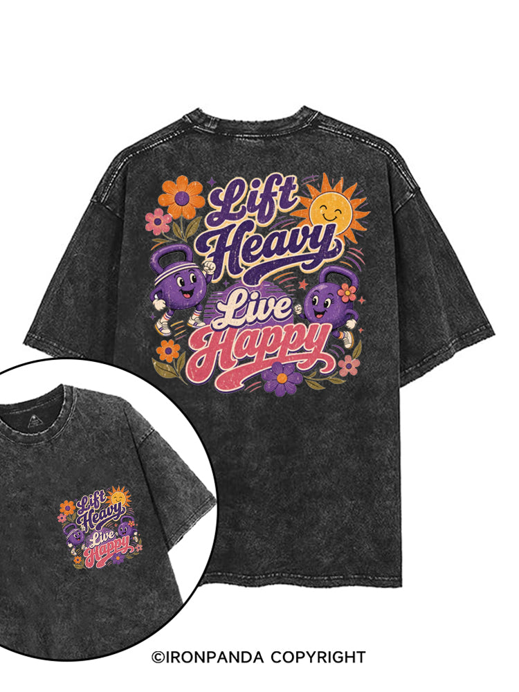 LIFT HEAVY LIVE HAPPY GYM POSITIVE printed Gym Shirt