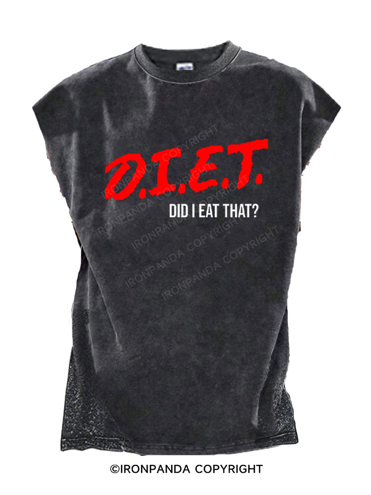 D.I.E.T. - Did I Eat That？ Cut Off Tank
