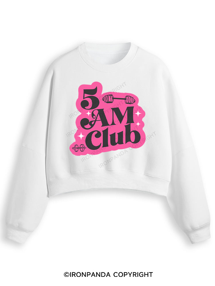 5 AM Club Fleece Crop Sweatshirt