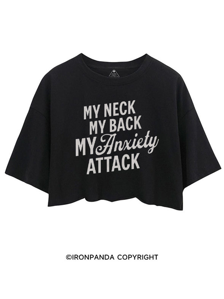 MY NECK MY BACK MY ANXIETY ATTACK FUNNY WORKOUT CROP TOPS