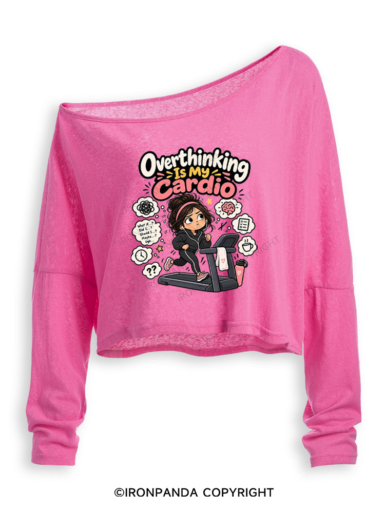 OVERTHINKING IS MY CARDIO FUNNY WORKOUT Off Shoulder Long Sleeve Crop Top