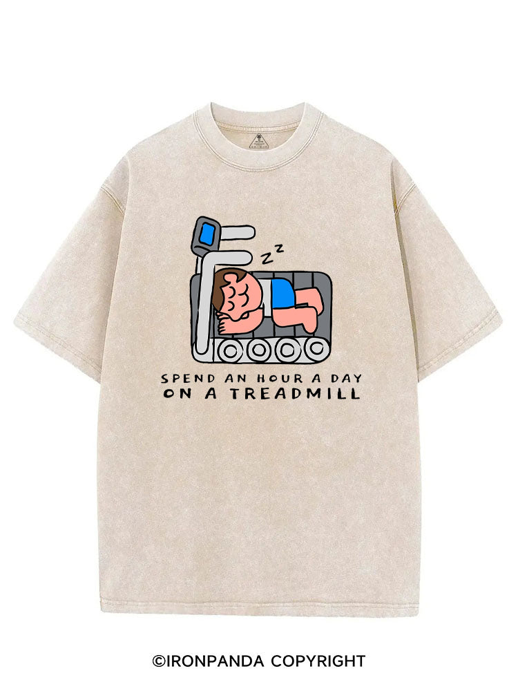 SPEND AN HOUR A DAY ON A TREADMILL VINTAGE GYM SHIRT