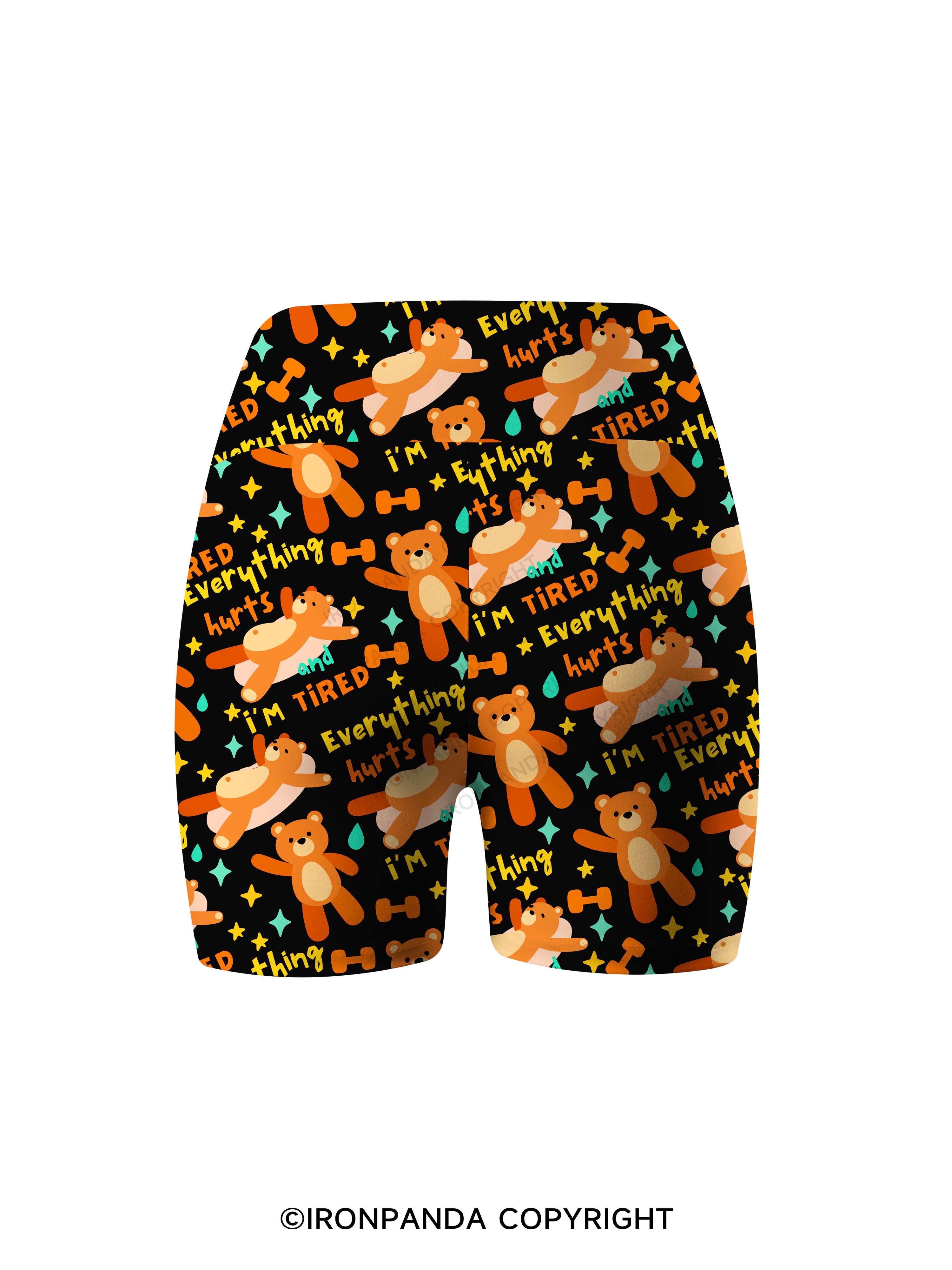 EVERYTHING HURTS AND I'M TIRED BEAR Printed Yoga Cycling Shorts