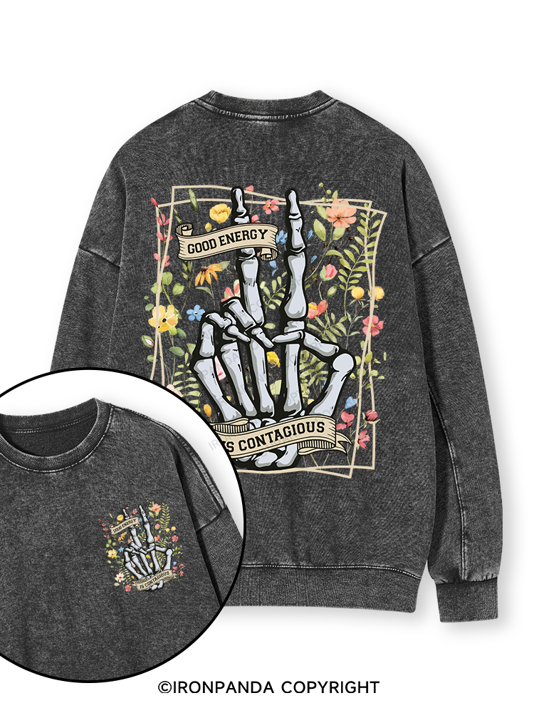 GOOD ENERCY IS CONTAGIOUS Double-Sided Printed Washed Sweatshirt
