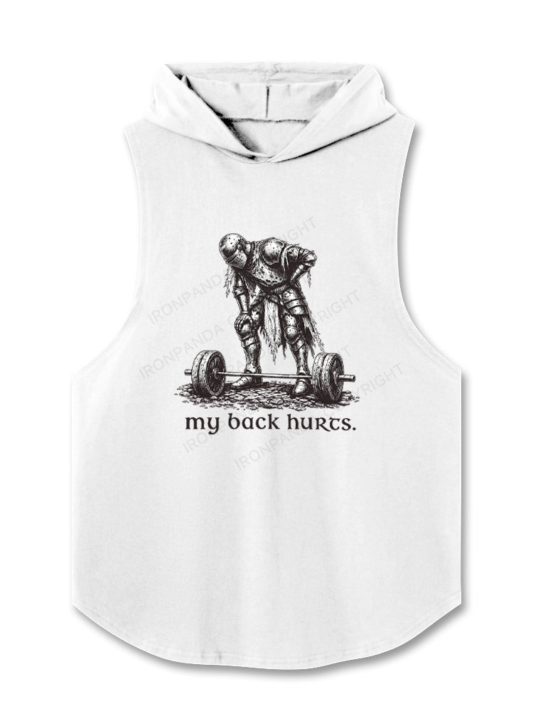 My Back Hurts Medieval Hooded Tank