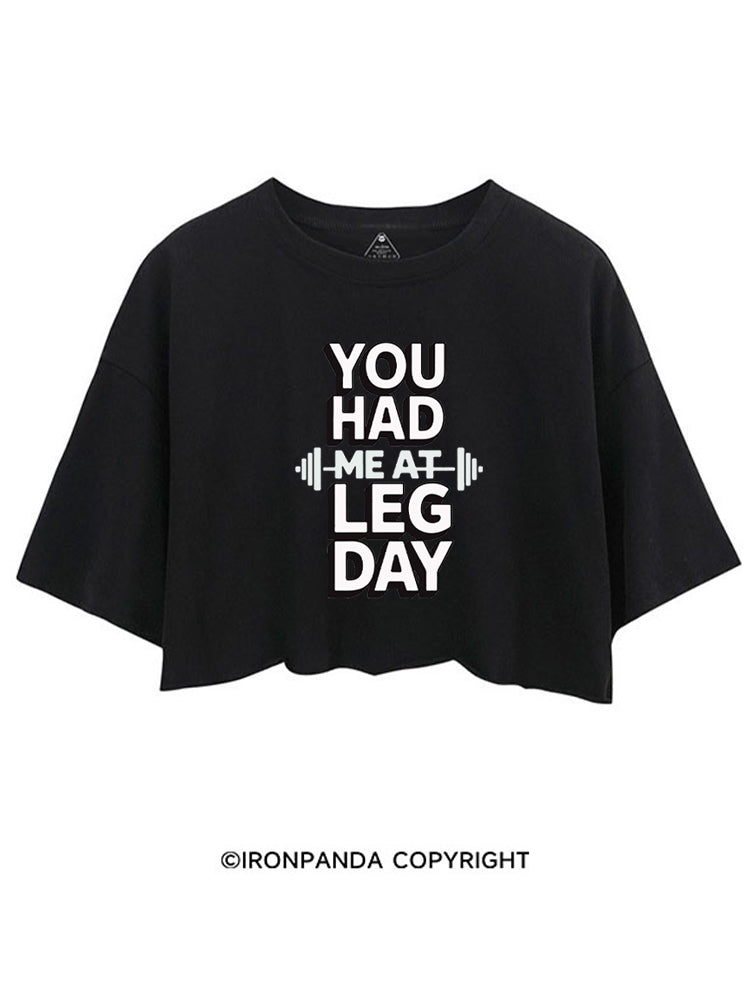 YOU HAD ME AT LEG DAY CROP TOPS