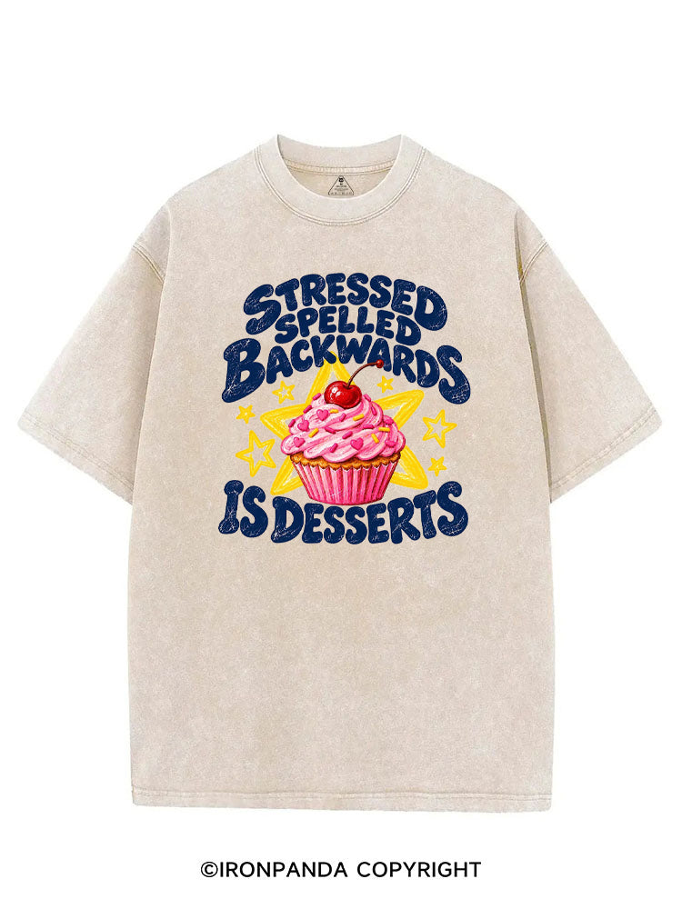 STRESSED SPELLED BACKWARDS IS DESSERTS VINTAGE GYM SHIRT