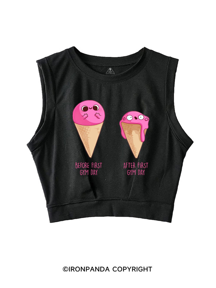 BEFORE AND AFTER FIRST GYM DAY FUNNY ICE CREAM SLEEVELESS CROP TOPS