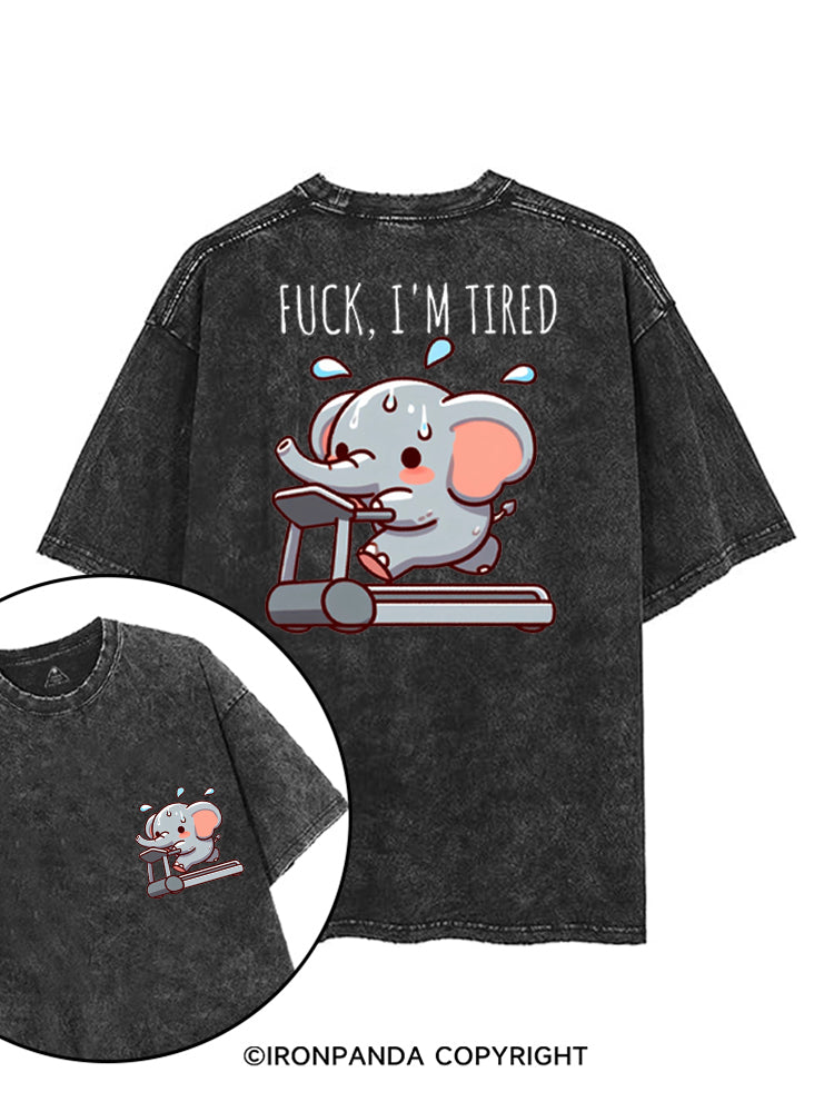 FUCK, I'M TIRED ELEPHANT printed Gym Shirt