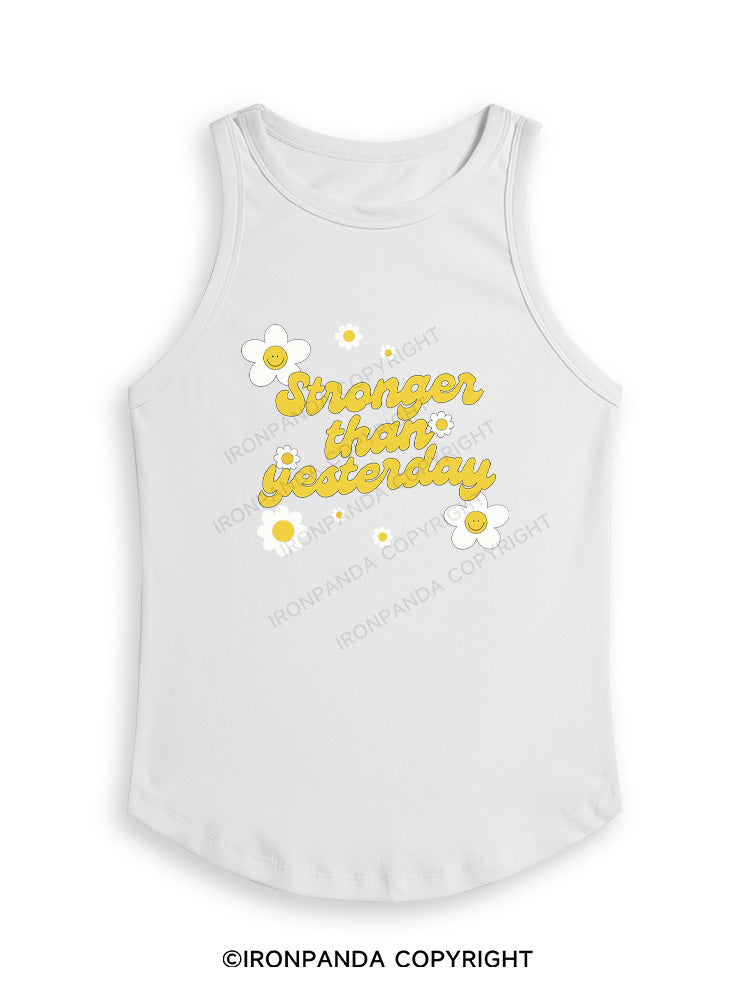 STRONGER THAN YESTERDAY Fitted Tank Top