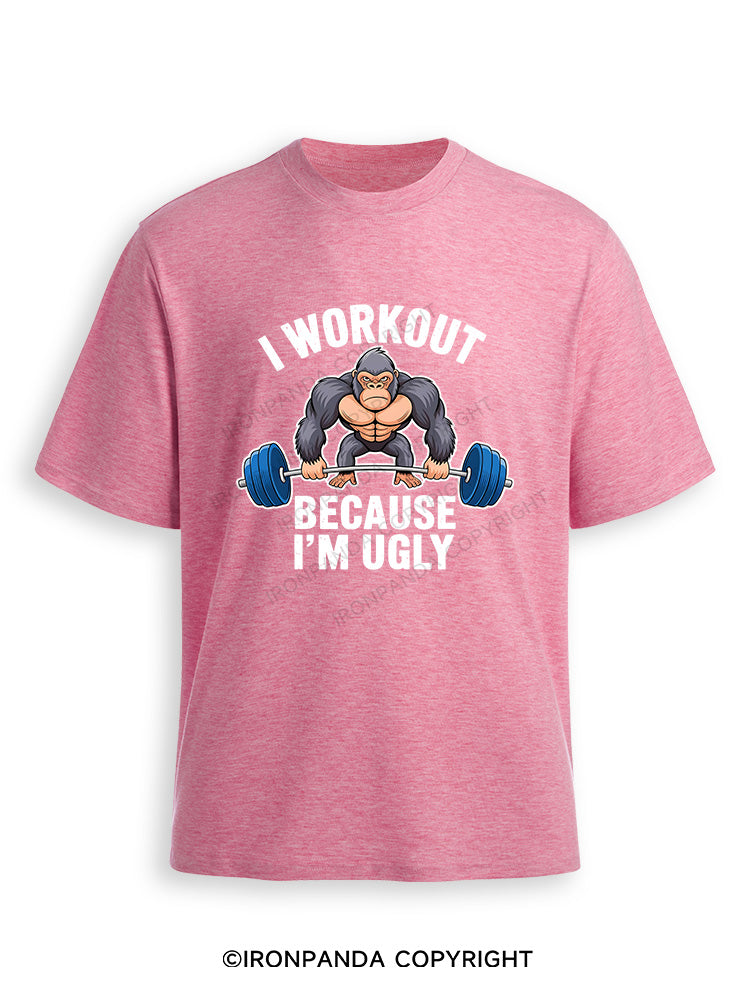 I workout because I'm ugly Ultra Soft Heather T-Shirt