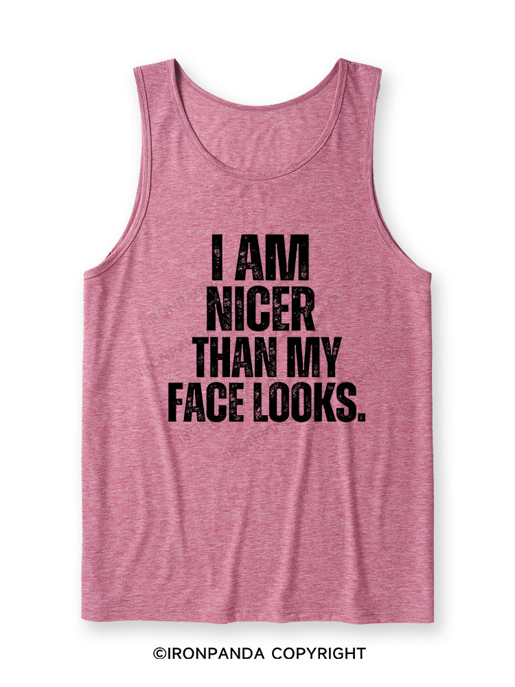 I'M NICER THAN MY FACE LOOKS Ultra Soft Heather Tank