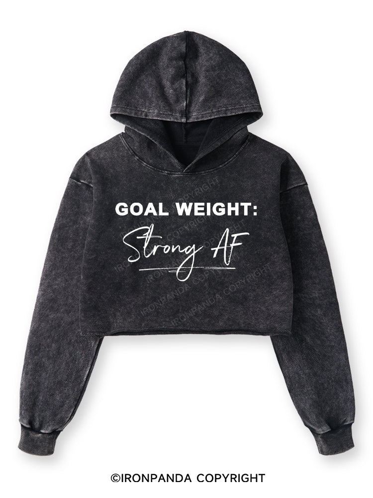 GOAL WEIGHT STRONG AF Washed Crop Hoodie
