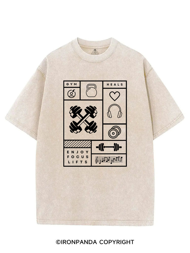 GYM HEALS ENJOY FOCUS LIFTS VINTAGE GYM SHIRT