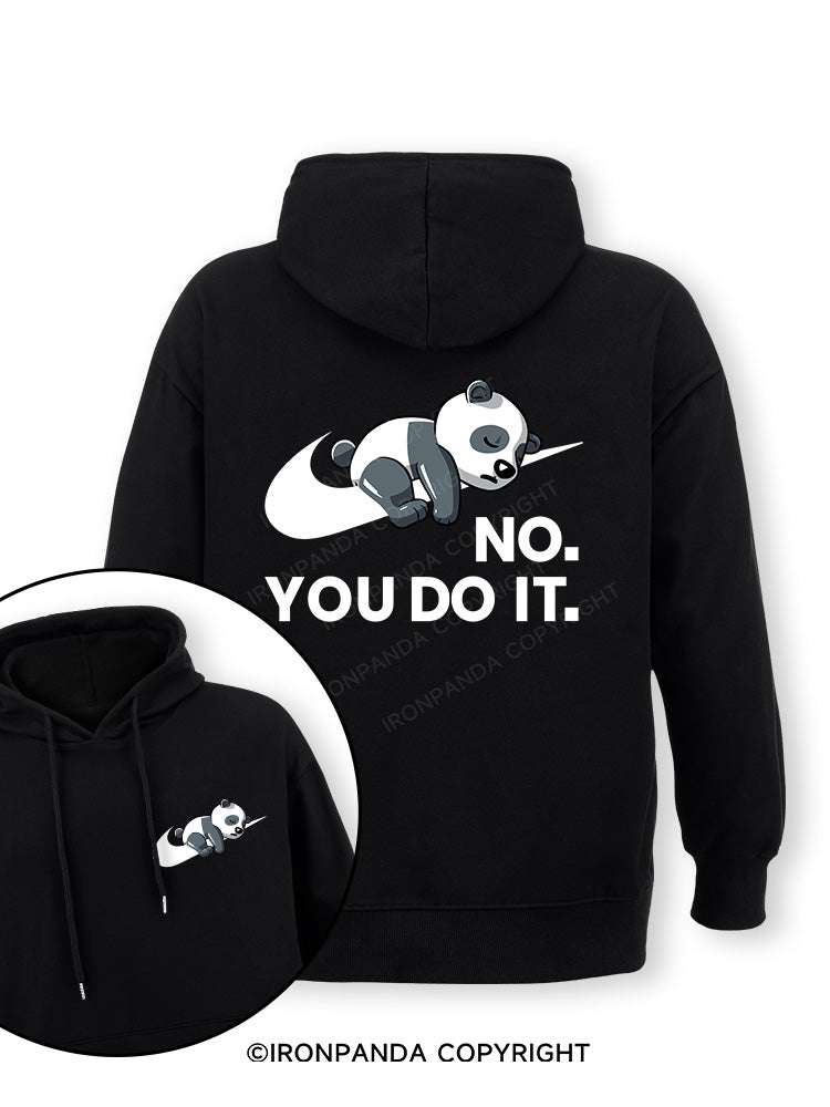 no you do it Double-Sided Printed Classic Gym Hoodie