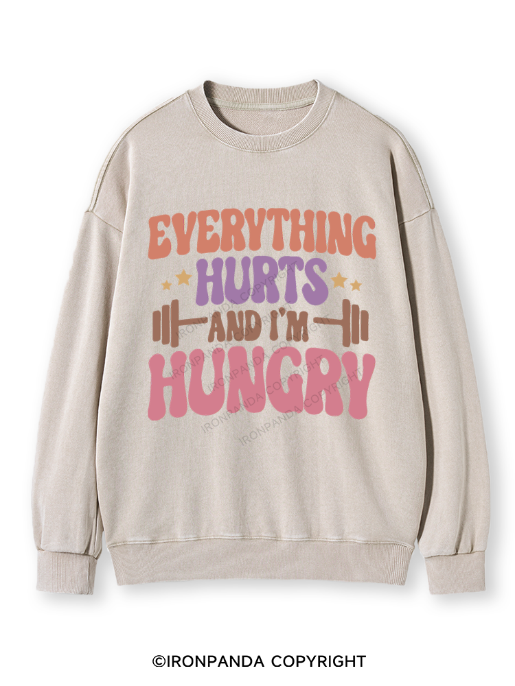 Everything Hurts and I'm Hungry Letter Washed Sweatshirt