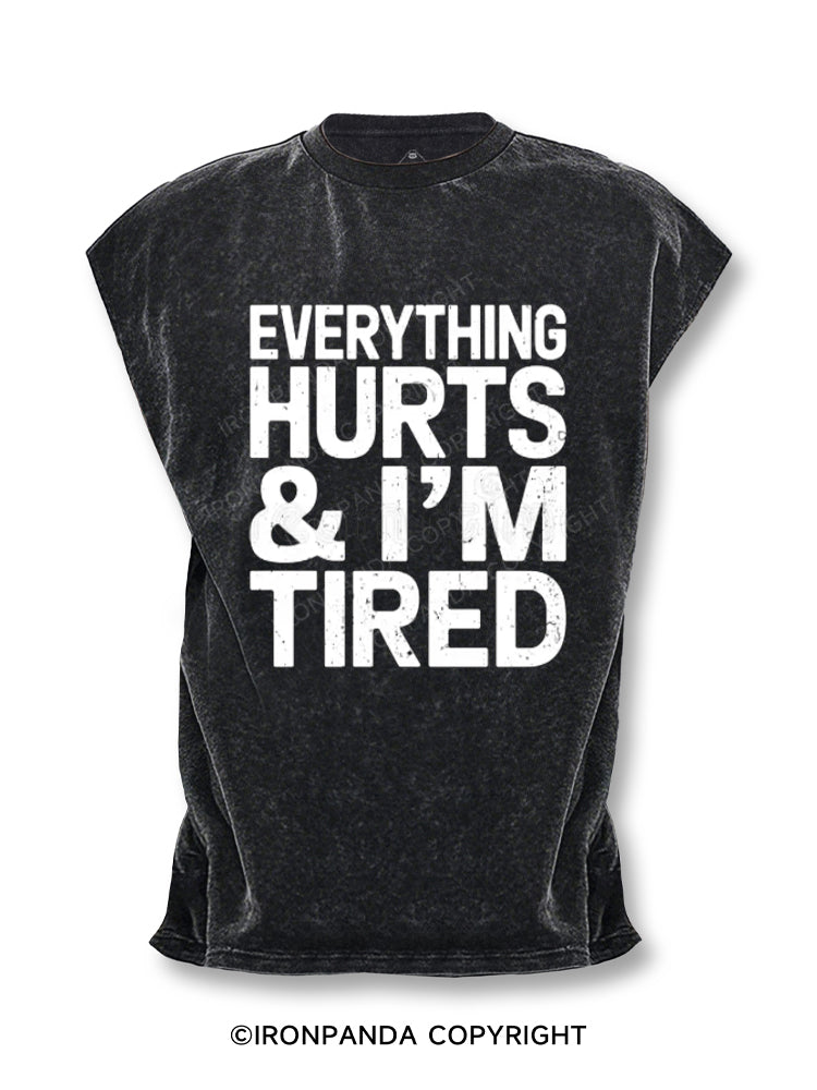 everything hurts and I'm tired Work Cut Off Tank