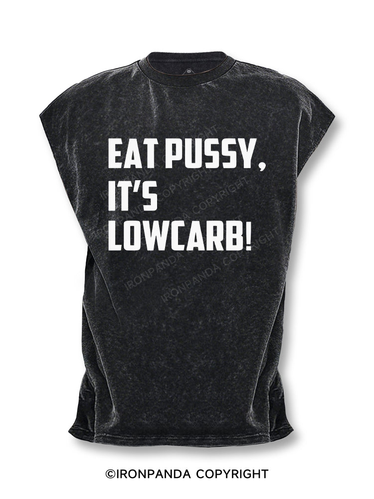 EAT PUSSY, IT'S LOWCARB! Cut Off Tank