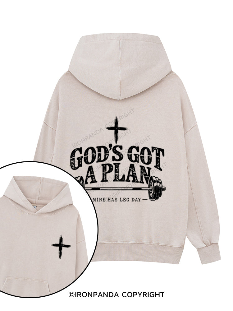 GOD'S GOT A PLAN MINE HAS LEG DAY Printed Washed Gym Hoodie