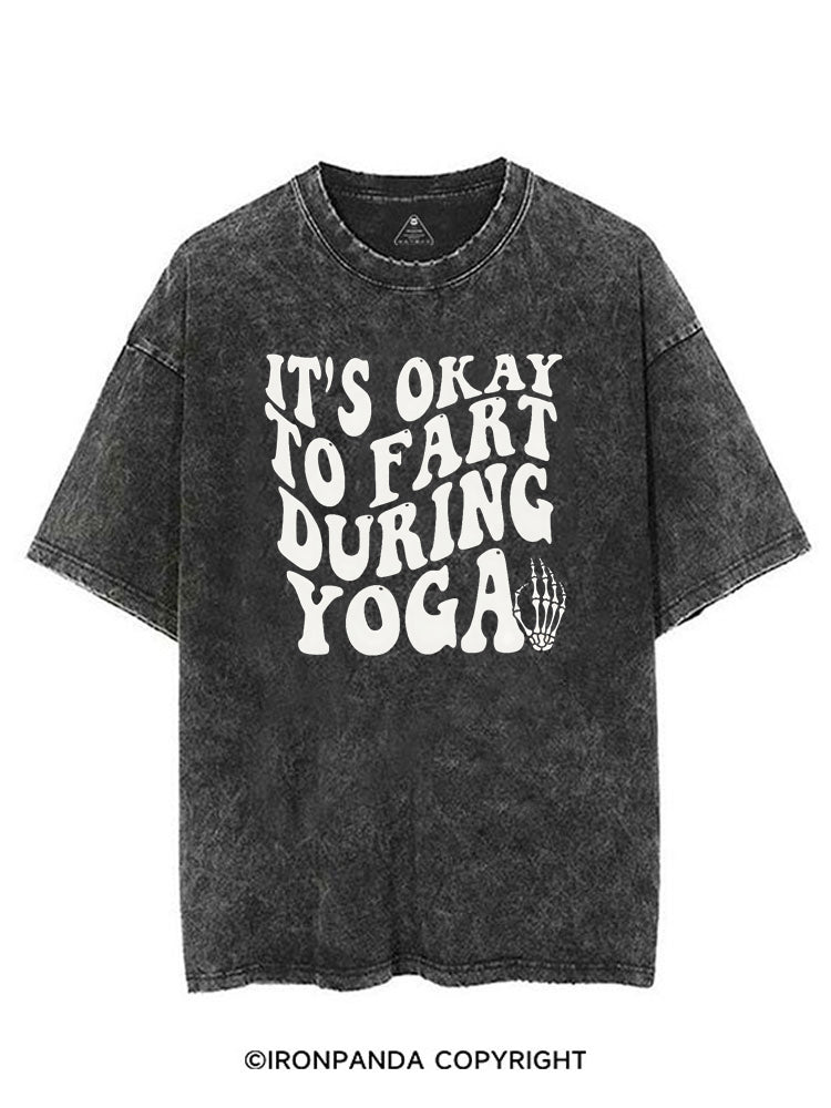 ITS OKAY TO FART DURING YOGA VINTAGE GYM SHIRT