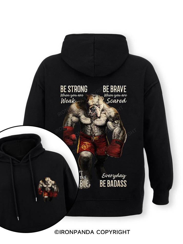 Bulldog Boxing Be Humble, Badass Double-Sided Printed Classic Gym Hoodie