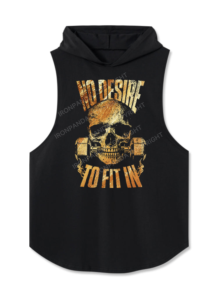 No Desire To Fit In Hooded Tank