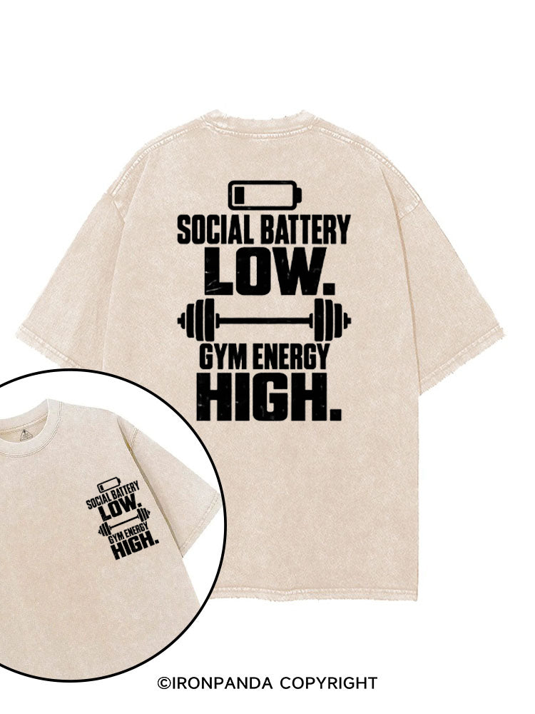 SOCIAL BATTERY LOW GYM ENERGY HIGH printed Gym Shirt