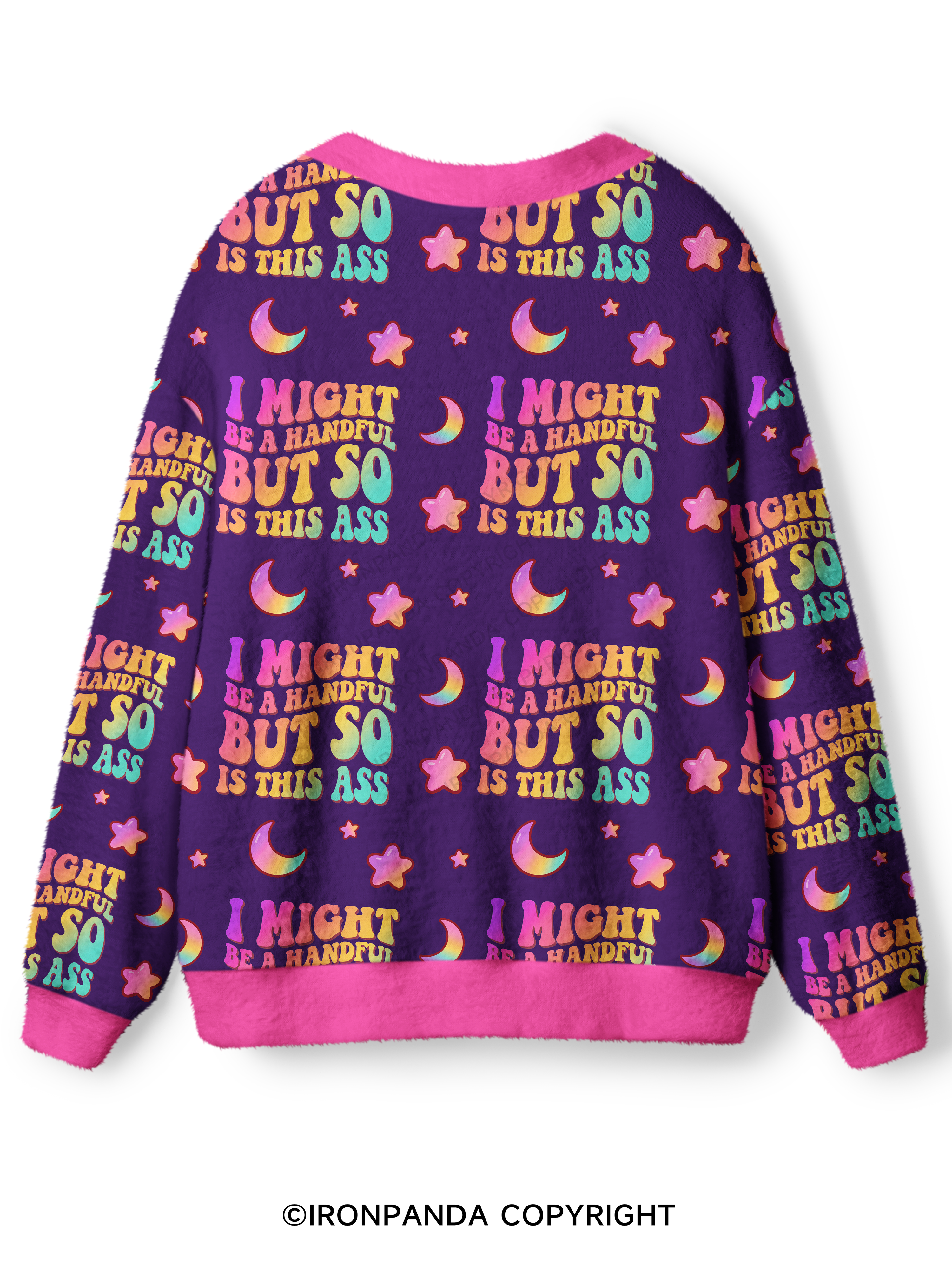 I MIGHT BE A HANDFUL BUT SO IS THIS ASS GYM Ugly Cardigan Sweater