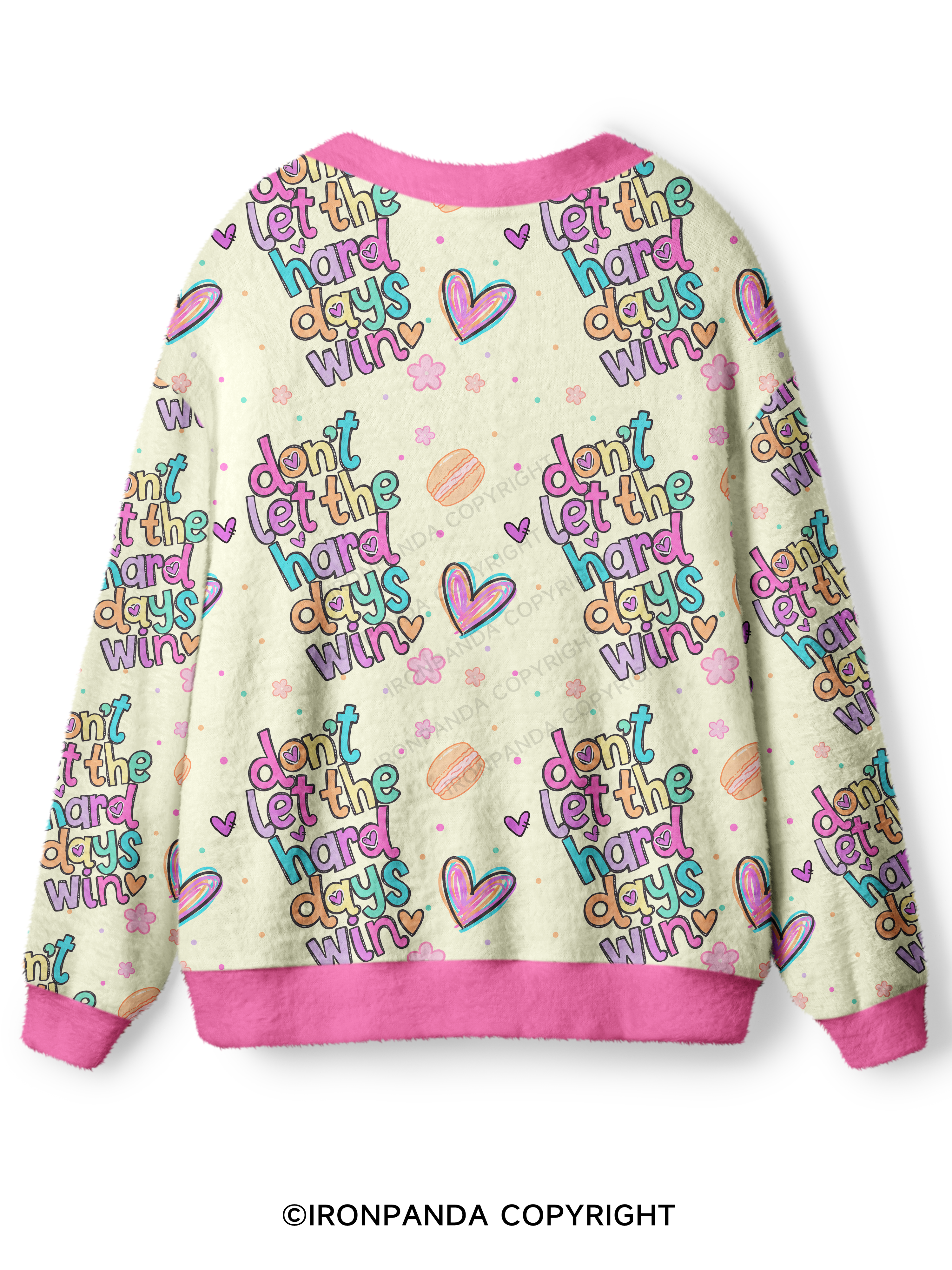 DON'T LET THE HARD DAYS WIN Ugly Cardigan Sweater
