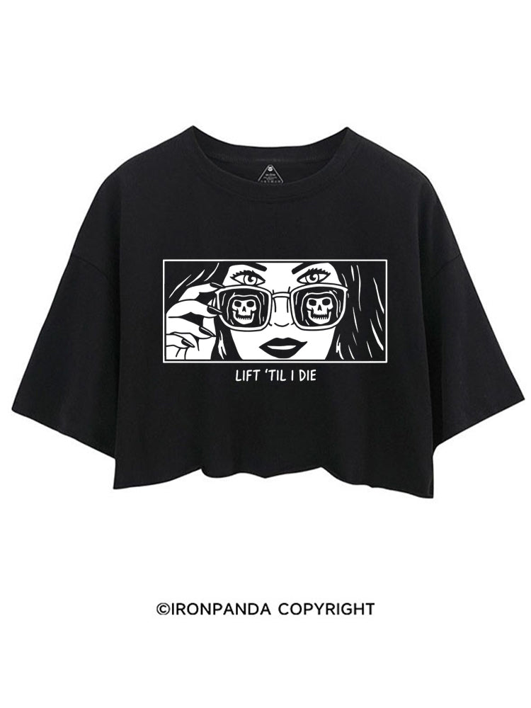 LIFT 'TIL I DIE CROP TOPS