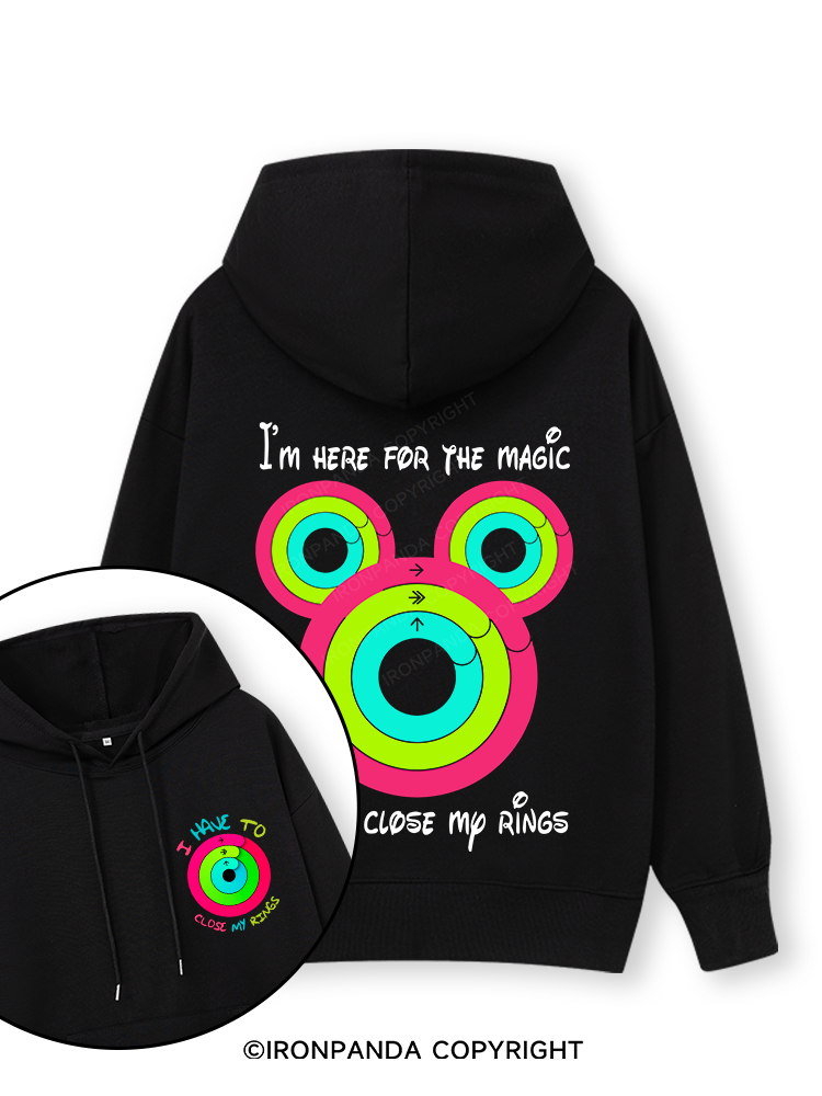 I'm Here For The Magic And To Close My Rings Double-Sided Printed Classic Gym Hoodie