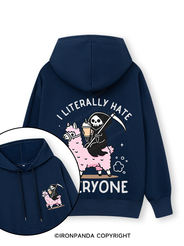 I LITERALLY HATE EVERYONE Double-Sided Printed Classic Gym Hoodie