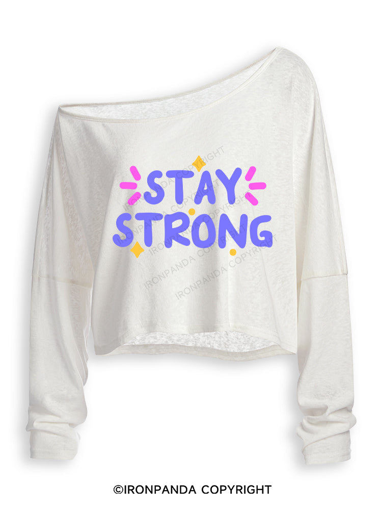 STAY STRONG POSITIVE GYM Off Shoulder Long Sleeve Crop Top