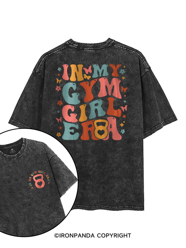 IN MY GYM GIRL ERA FUNNY WORKOUT printed Gym Shirt